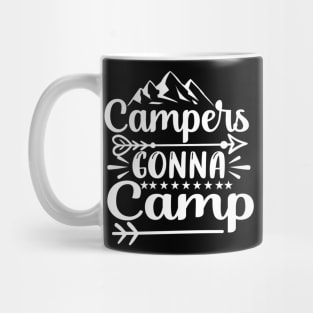 Campers gonna camp camping lover Mug